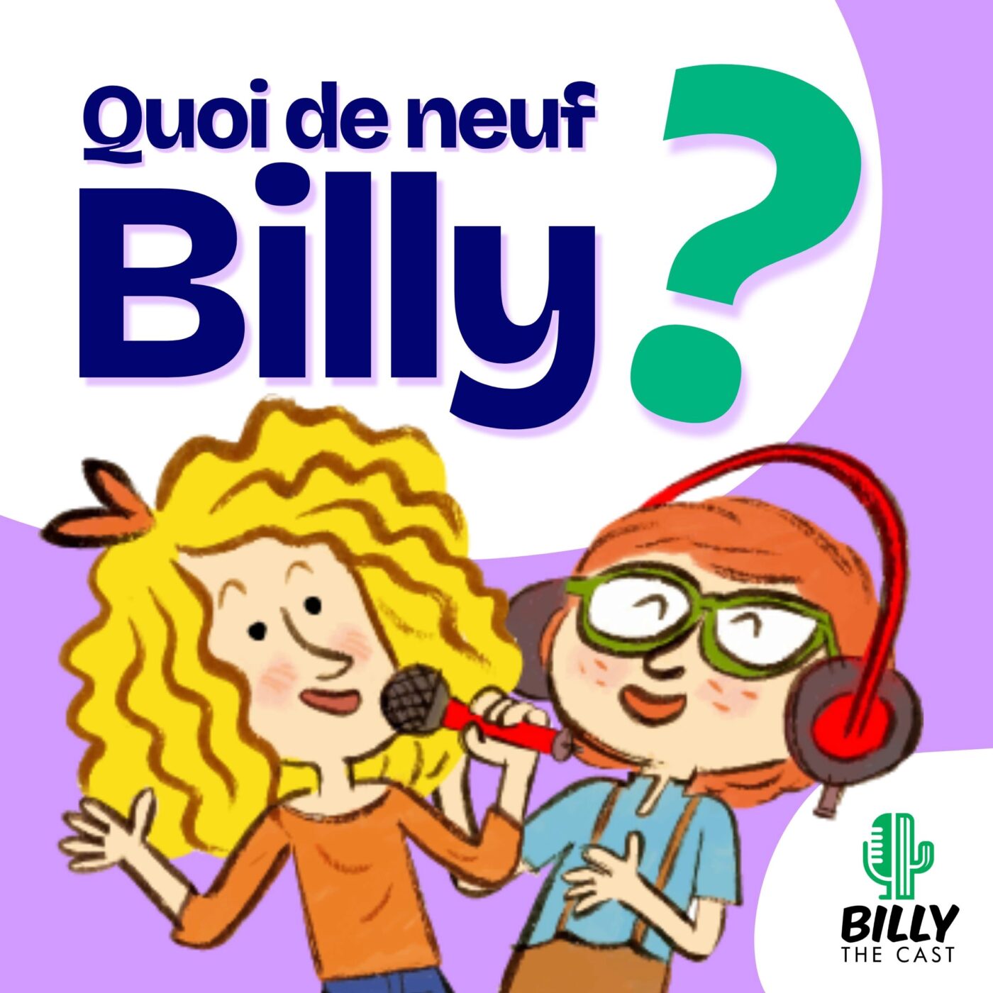 Quoi de neuf Billy?